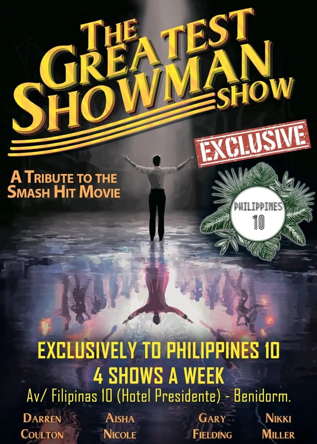 The Greatest Showman Tribute The Greatest Showman Tribute at Philippines 10 — Benidorm event poster